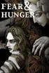 Fear & Hunger
